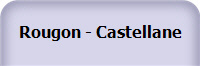 Rougon - Castellane